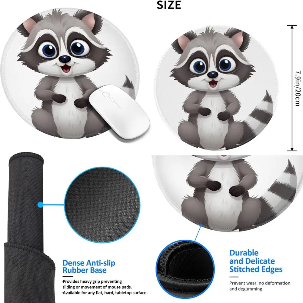 

Cute Raccoon Design 8 Round Gaming Mouse Pad with Stitched Edges and Non-Slip Rubber Base for Comfortable and Waterproof Compute