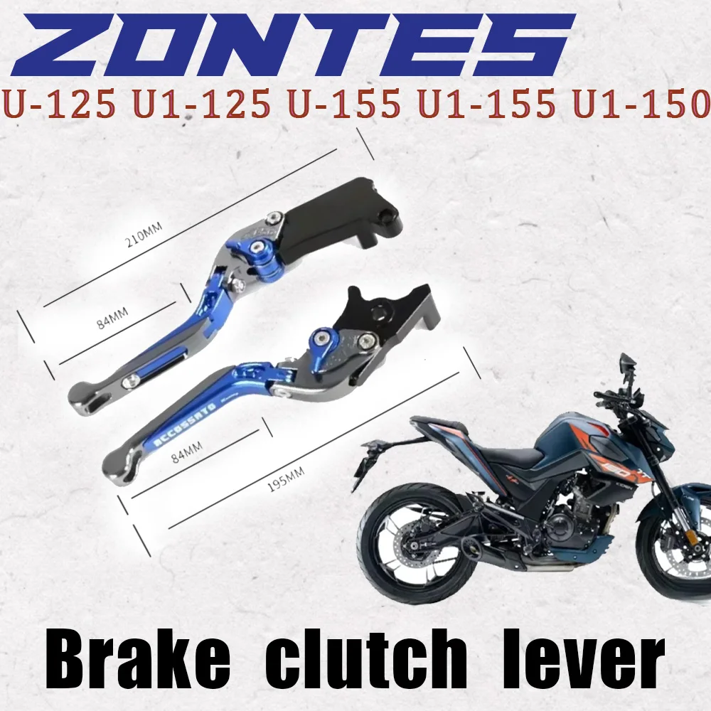 

For Zontes U 125 brake clutch lever custom brake lever for ZONTES U-125 U1-125 U-155 U1-155 U1-150 non-destructive installation
