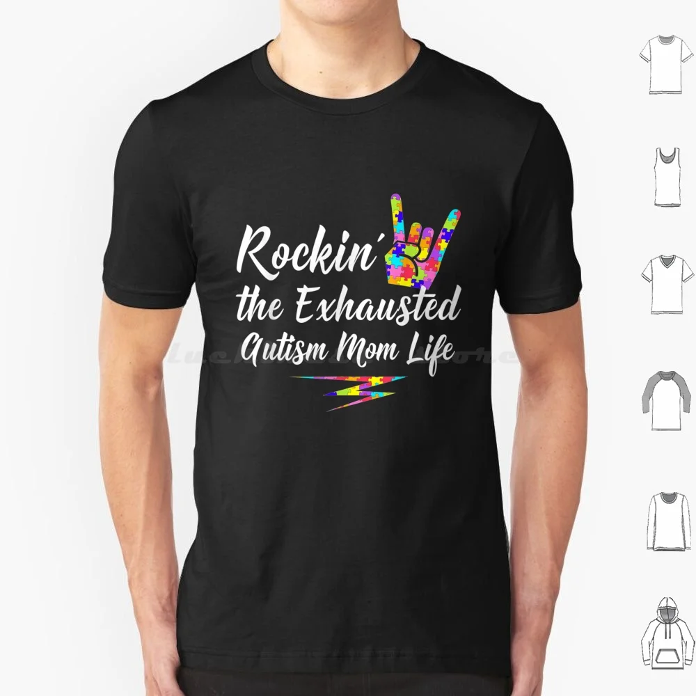 Autism Mom Rockin' The Exhausted Mom Life Tee T Shirt Men Women Kids 6xl Children Anniversary Which Daughter Are Me Aunt