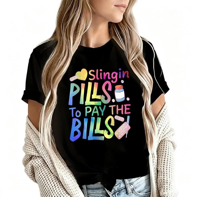 Slingin' Pills to Pay the Bills Women's T-Shirt 100% Cotton Funny Graphic Short Sleeve Tee Novelty Shirt Casual Crew Neck Top S-5Xl