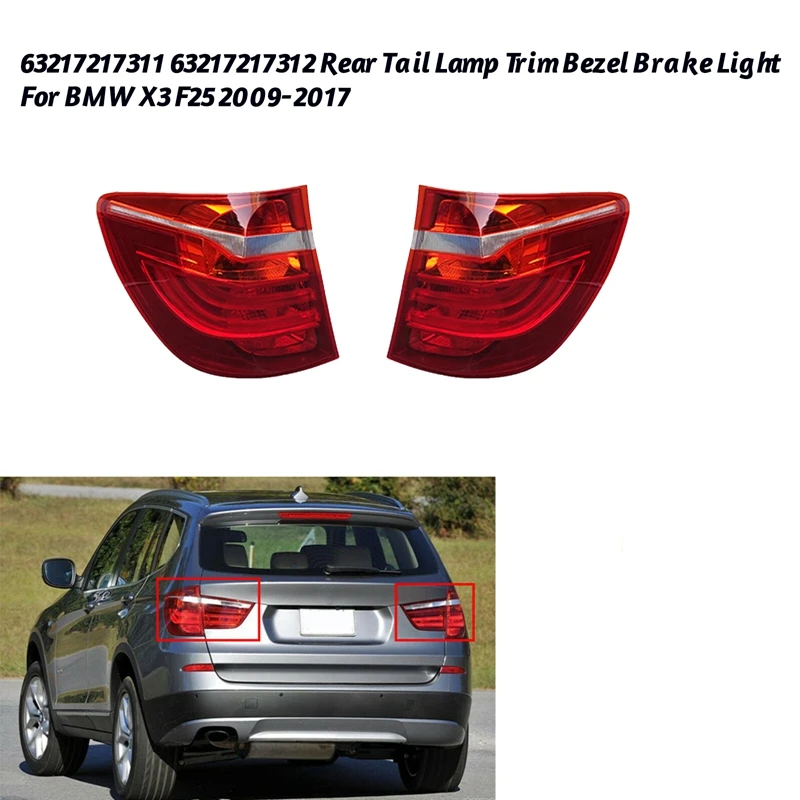 

Rear LED Tail Lamp Trim Bezel Shell Brake Light For BMW X3 F25 2009-2017 Anti-Tailgating Lamp Cover