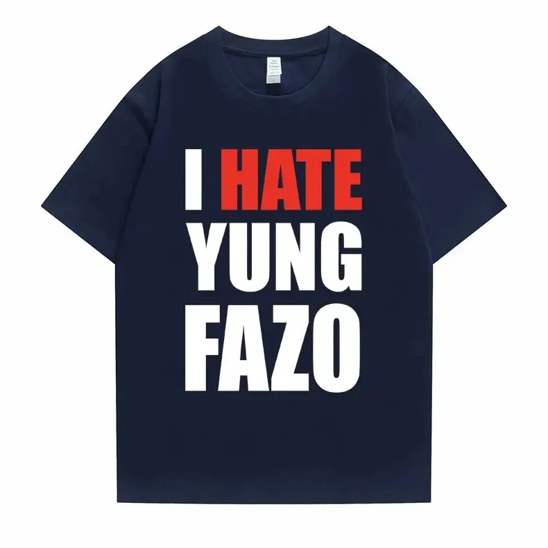 I Hate Yong Fazo T-shirts Men\'s Y2k Funny Meme Underground Rap Opium Summrs Kankan Tshirt Men Women Hip Hop Oversized T-shirt