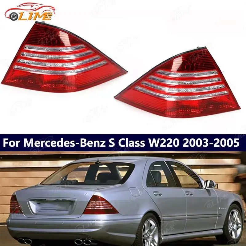 For Mercedes-Benz S Class W220 S280 S300 S320 S350 S500 S600 2003-2005 Rear Stop Brake Tail Lamp No bulb Taillight Assembly