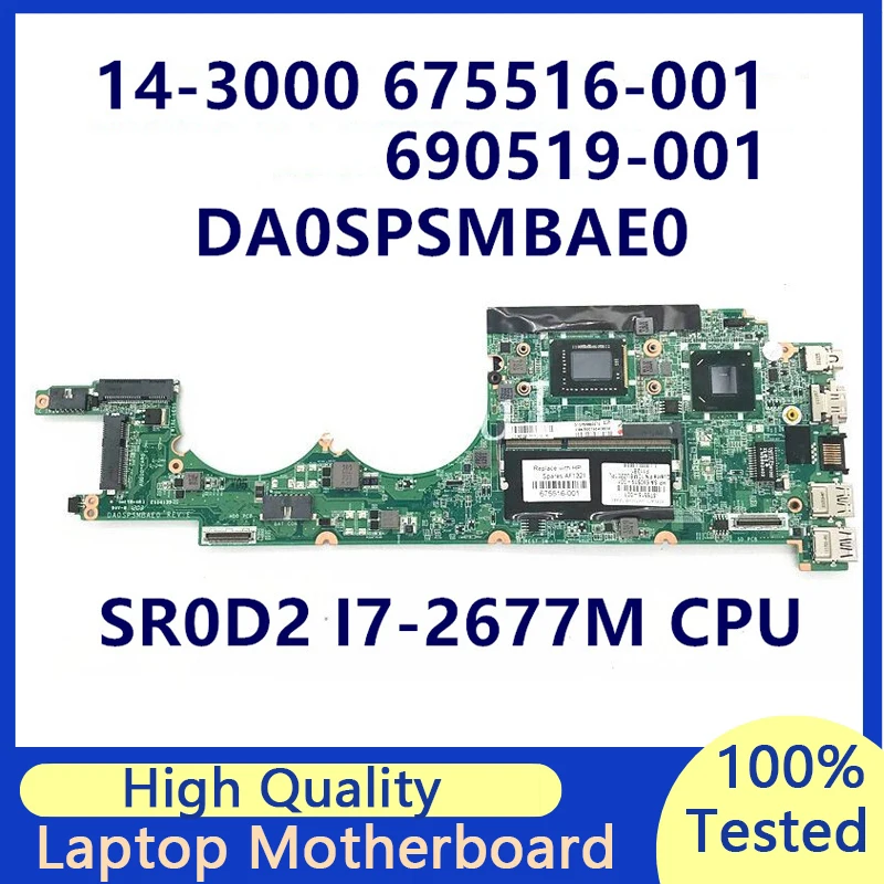 

675516-001 690519-001 Mainboard For HP Envy 14-3000 Laptop Motherboard With SR0D2 I7-2677M CPU DA0SPSMBAE0 100% Full Tested Good