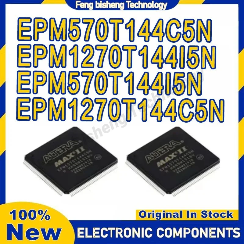 

EPM570T144I5N EPM570T144C5N EPM1270T144I5N EPM1270T144C5N IC Chip 100% New Original in stock