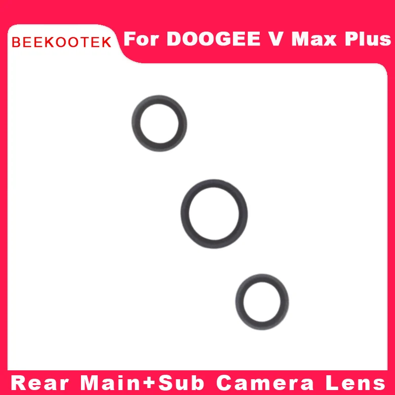 New Original DOOGEE V Max Plus Rear Main Camera Lens Back Sub Camera Lens Glass Cover For DOOGEE V Max Plus Smart Phone