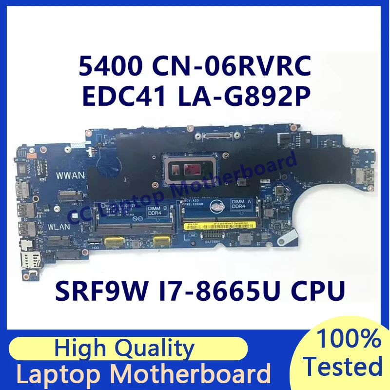 CN-06RVRC 06RVRC 6RVRC Mainboard For Dell 5400 Laptop Motherboard With SRF9W I7-8665U CPU LA-G892P 100% Full Tested Working Well