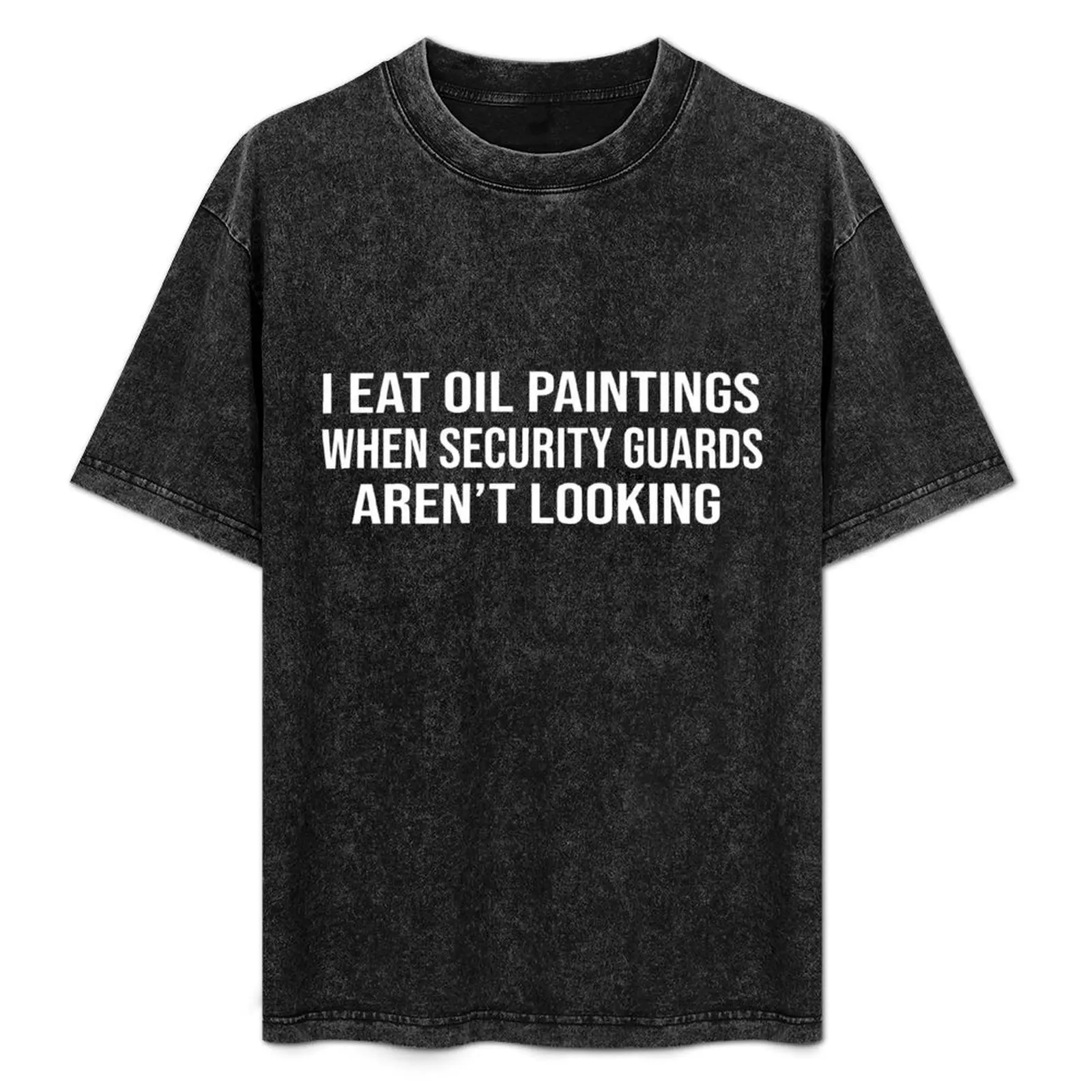 

I Eat Oil Paintings T-Shirt Non-Shrink Basic Cotton T-Shirt