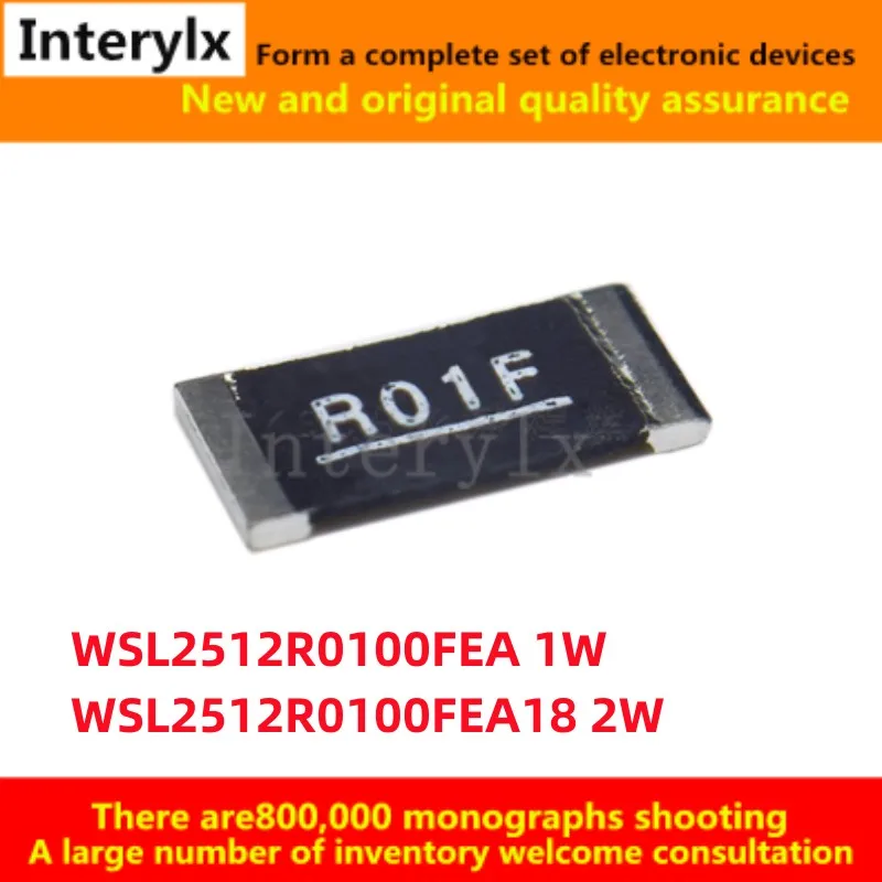 10Pcs/Lot Original WSL2512R0100FEA 1W WSL2512R010FEA18 2W Current Sampling Resistor R01F Alloy Resistor 2512 10mR 1% /2W