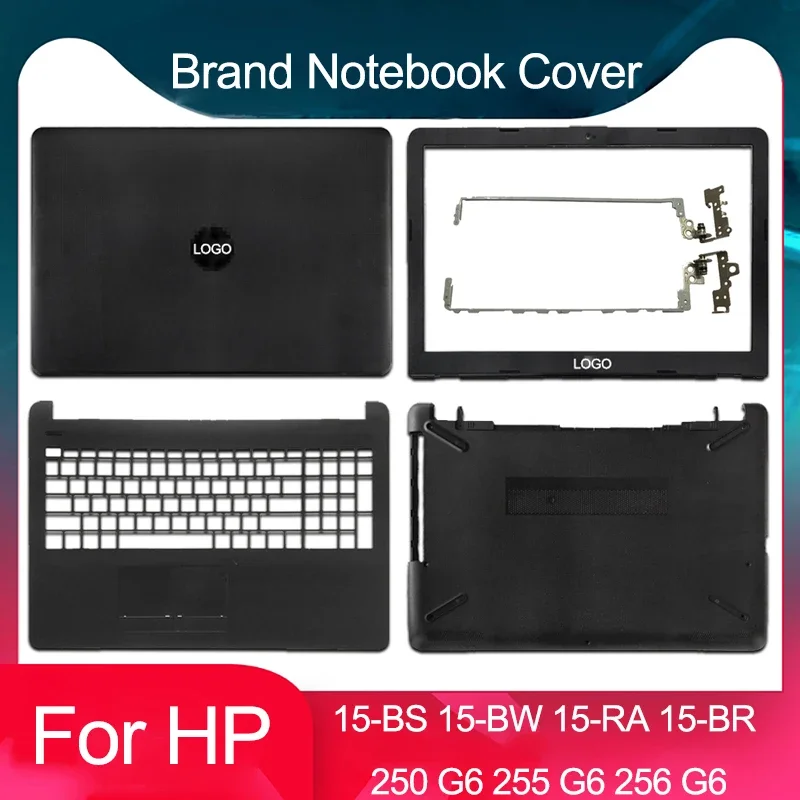 New For HP 15-BS 15-BW 15-RA 15-BU 250 G6 TPN-C129 TPN-C130 LCD Back Cover Front Bezel Hinges Palmrest Bottom Case Top Housing