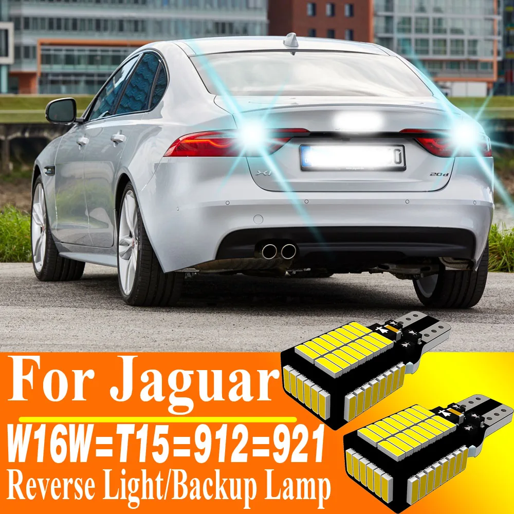 2pcs W16W T15 921 912 LED For Jaguar Xf Xe Canbus Reverse Light Bulbs On Cars Vehicles White 6000k DC 12V Auto Moto Back Up Lamp
