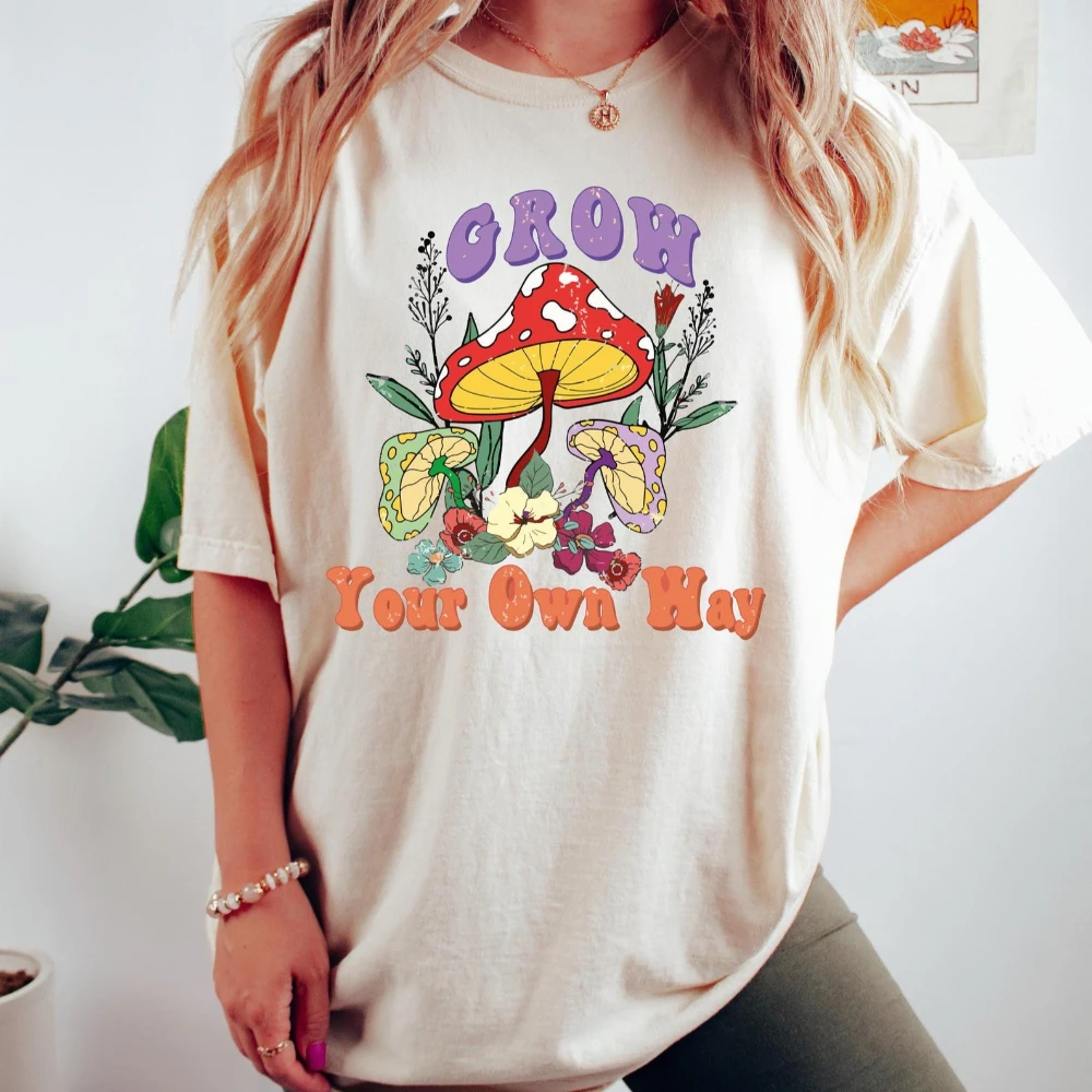 Grow Your Own Way Mushroom T-shirt Funny Mushroom Inspirational Women Sweatshirt Motivational Girl Gift Boho Graphic Crewneck