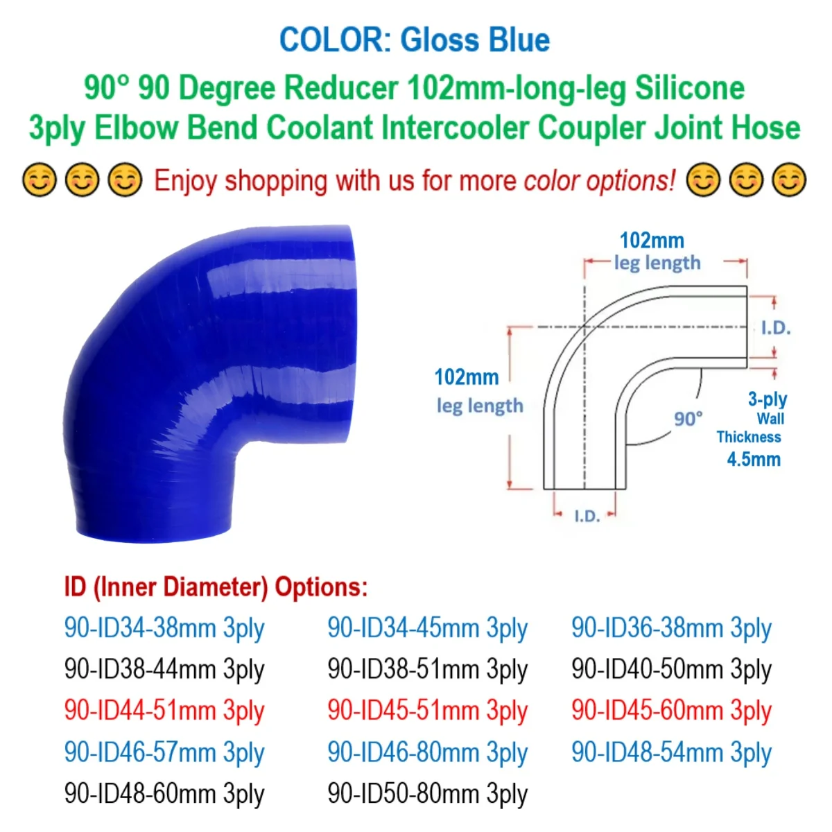 

1PC Gloss Blue 90° Reducer Elbow ID 34 36 38 40 44 45 46 48 50 51 54 57 60 80 mm Silicone Bend Hose 3ply 102mm-long-leg