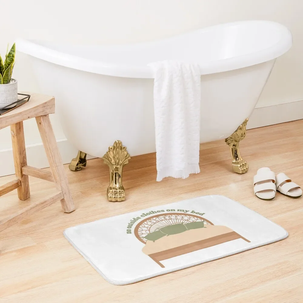 

no outside clothes on my bed Bath Mat Foot Bathroom Floors For Bathroom Mat