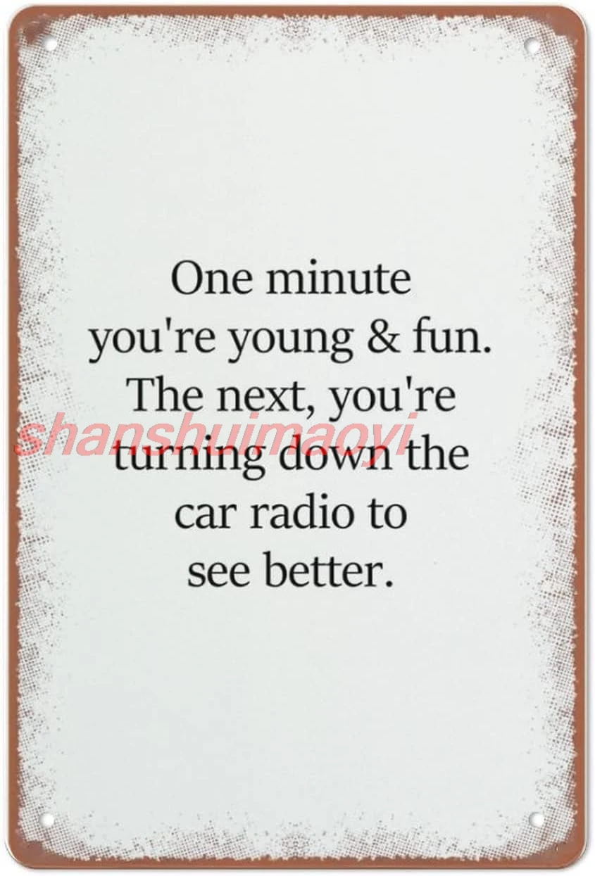 Sarcastic Birthday for Him Her, Funny Birthday for Men Women, Sassy Birthday Sign, One Minute You're Young & Fun.., ADS