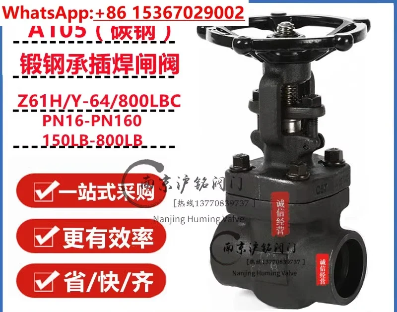 Z61H-800LB Forged steel socket weld gate valve High temperature /pressure heat transfer oil steam / 425 degrees DN15 PN64