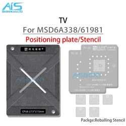 BGA Reballing Stencil Template Station For LCD TV master CPU MSD6A338SXG-003J MSD6A338STT-003D MSD6A338SXE-WL MSD61981BTA-TN
