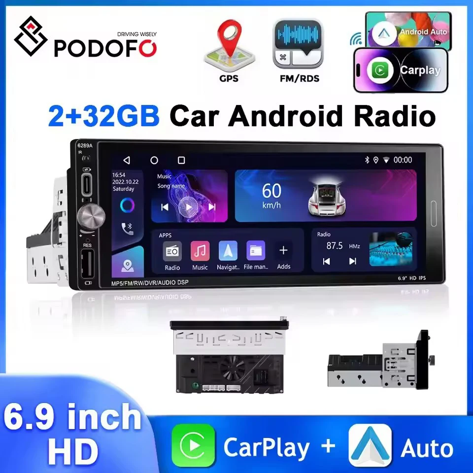 

Podofo 1Din 6.9'' Car Radio 2+32G 4Core Multimedia Player GPS Navigation WIFI Carplay Android Auto FM/RDS Mirror Link Car Audio