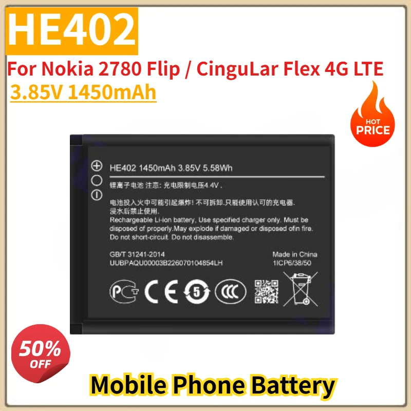 

HE402 High Quality Phone Battery 3.85V 1450mAh For Nokia 2780 Flip / CinguLar Flex 4G LTE Brand New Replacement Battery