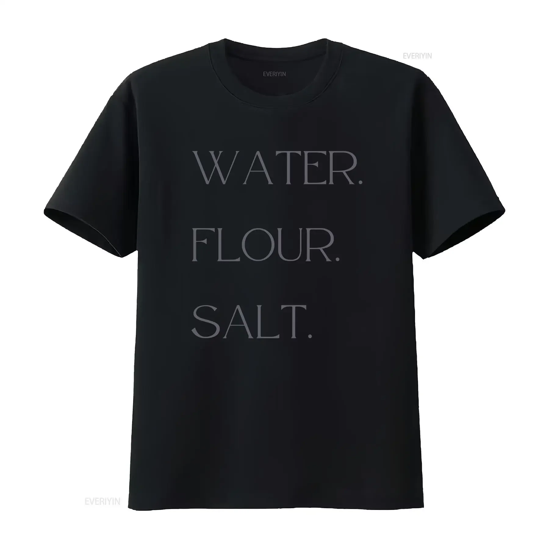 Water Flour Salt Sourdough Bread T Shirt for Baking Starter Expert Baker vintage Washed Unisex Versatile Top For Everyday Wear