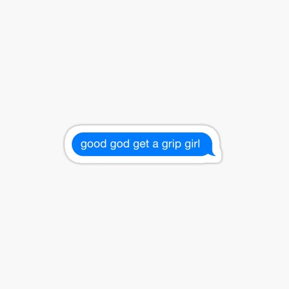 Good God Get A Grip Girl Sticker for Laptop Decor Bedroom Car Cute Cartoon Art Fashionable Public Suitcase