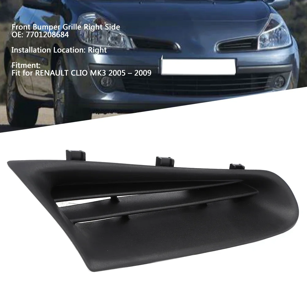 Cubierta de parrilla de parachoques delantero, tiras de Panel de rejilla, lado derecho, 7701208684, apto para RENAULT CLIO MK3 2005-2009