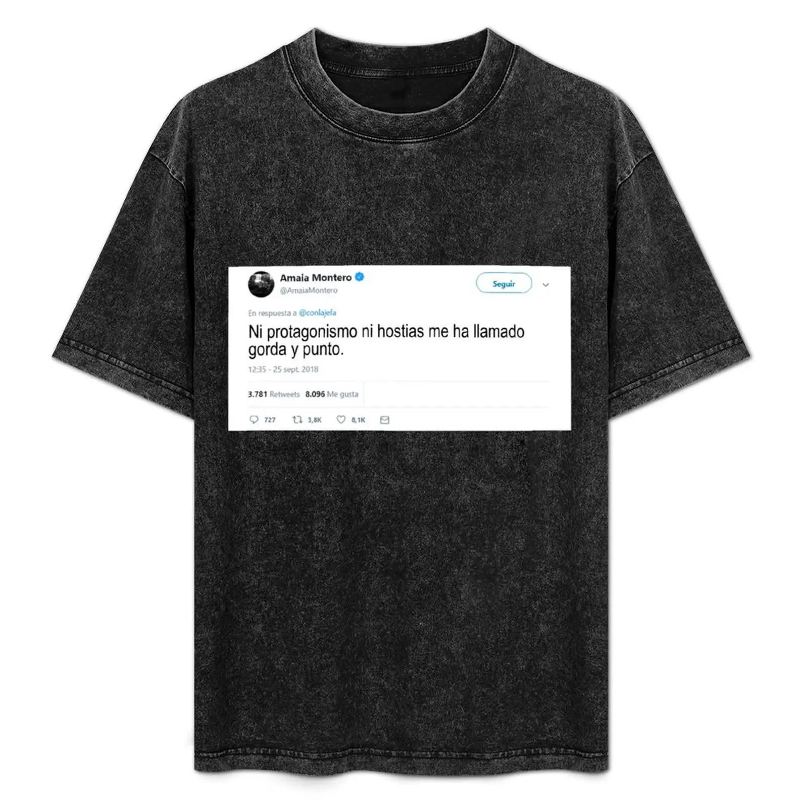 Amaia Montero - Me llamó gorda y punto - Camiseta antiarrugas de manga corta
