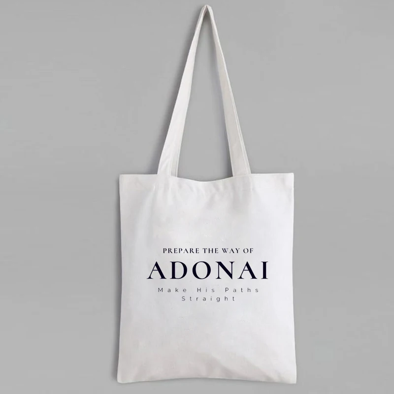 

Prepare The Way of ADONAI" 100% Profit Donated Tote Bags 2021 Custom Shopping Bags Thank You Shopping Bags