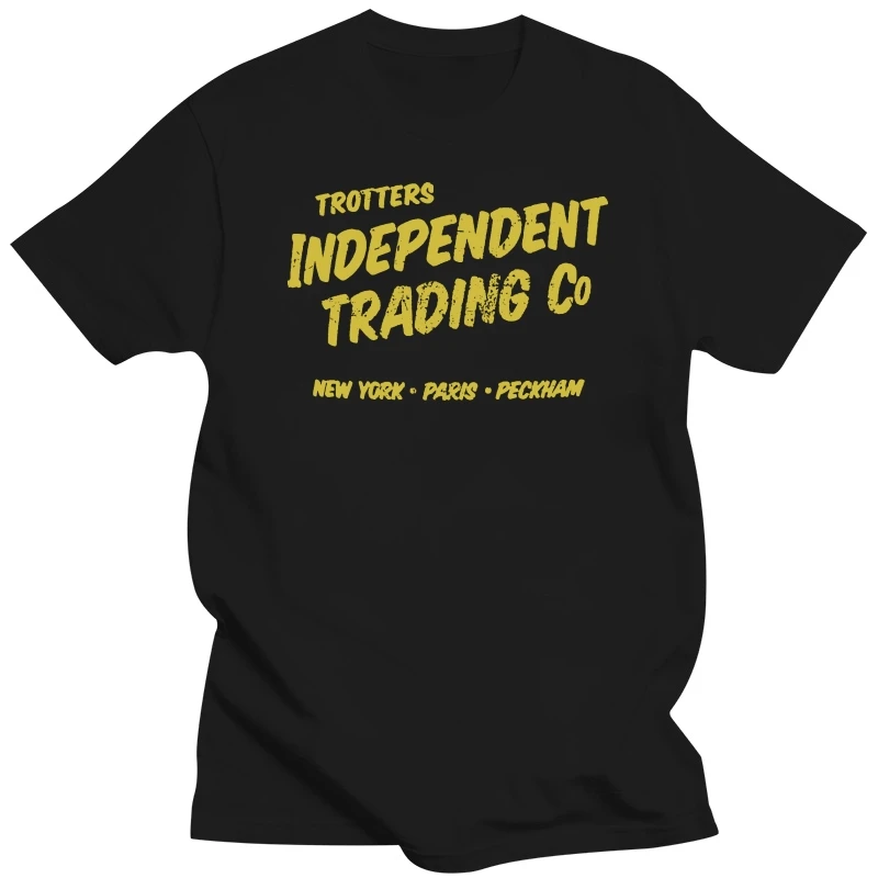 Official Only Trotters Independent Trading T-Shirt Del Boy TV Fools and Horses Short Sleeve Cotton T Shirts Man Clothing