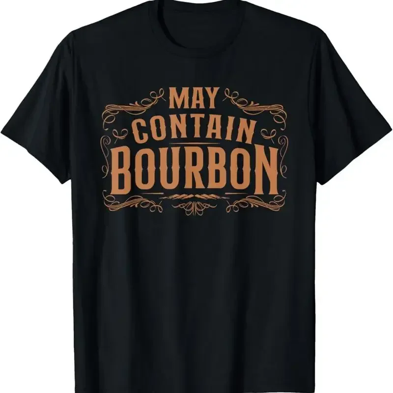 Whiskey Drinker May Contain Bourbon T Shirt