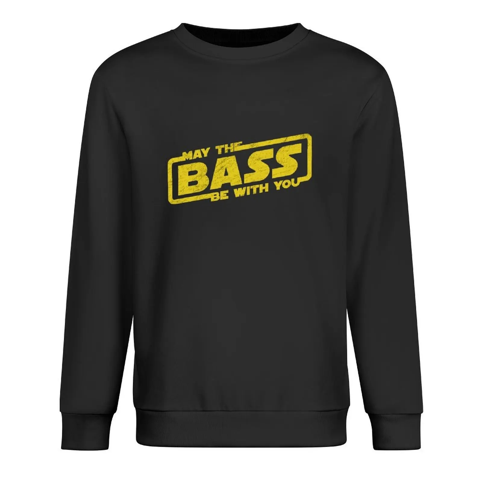 

May The Bass Be With You - Electro Party Techno EDM Pullover anime clothing men clothes men's clothes men wear sweatshirts men