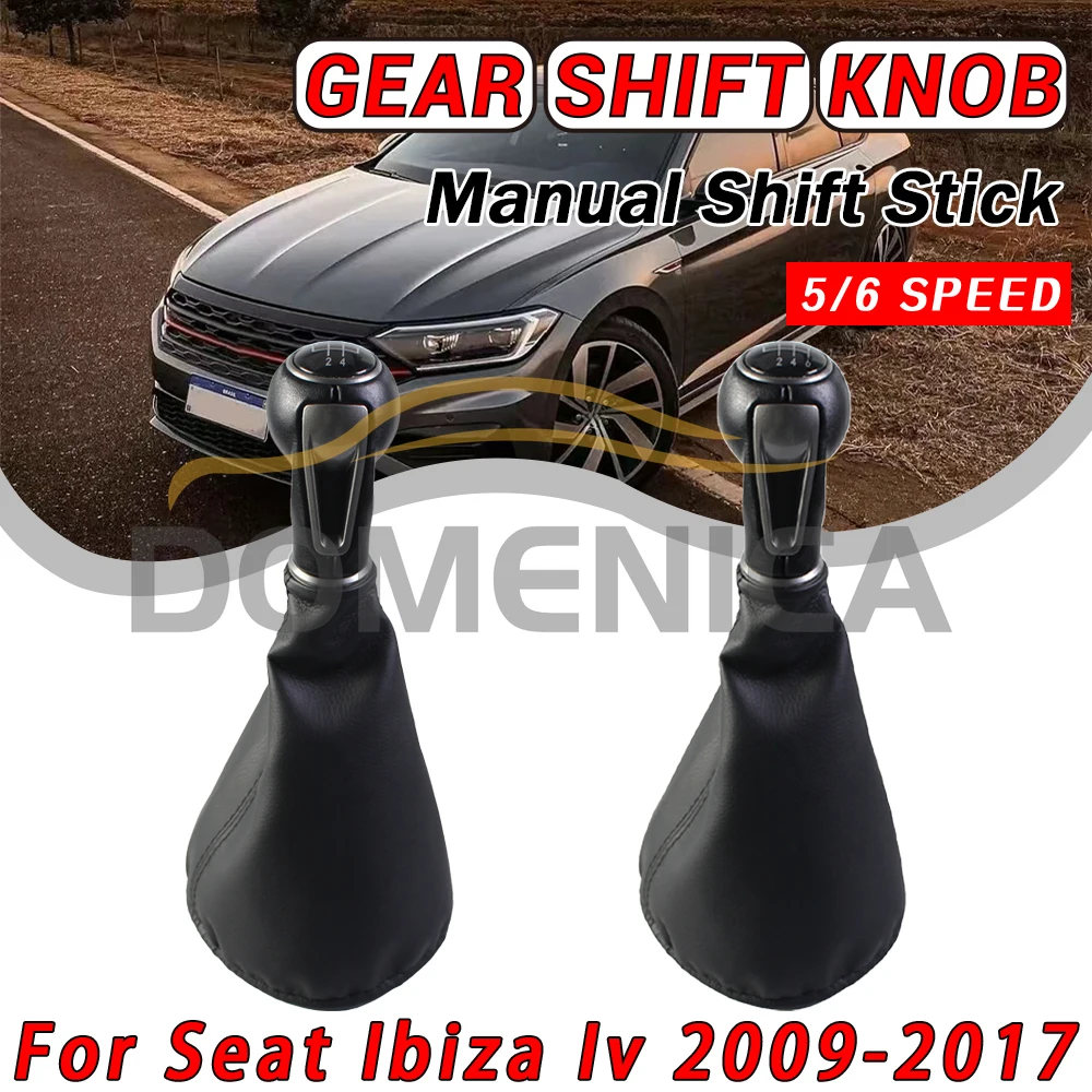 

Лучший продавец на рынке: Ручка переключения передач MT 5/6 скоростей с пылезащитным чехлом для SEAT IBIZA IV, аксессуар для интерьера автомобиля.