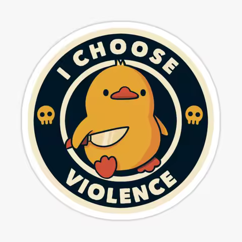 I Choose Violence Funny Duck By Tobe Fon 5PCS Stickers for Art Kid Decor Laptop Background Water Bottles Room Funny Luggage