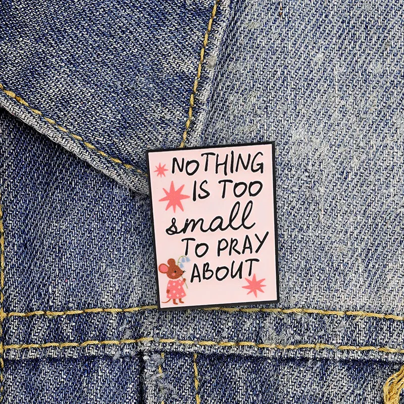Nothing Is Too Small To Pray About Mouse Enamel Pin Inspirational Quote Brooch Pink Post-it note Lapel Badge Gift For Friends