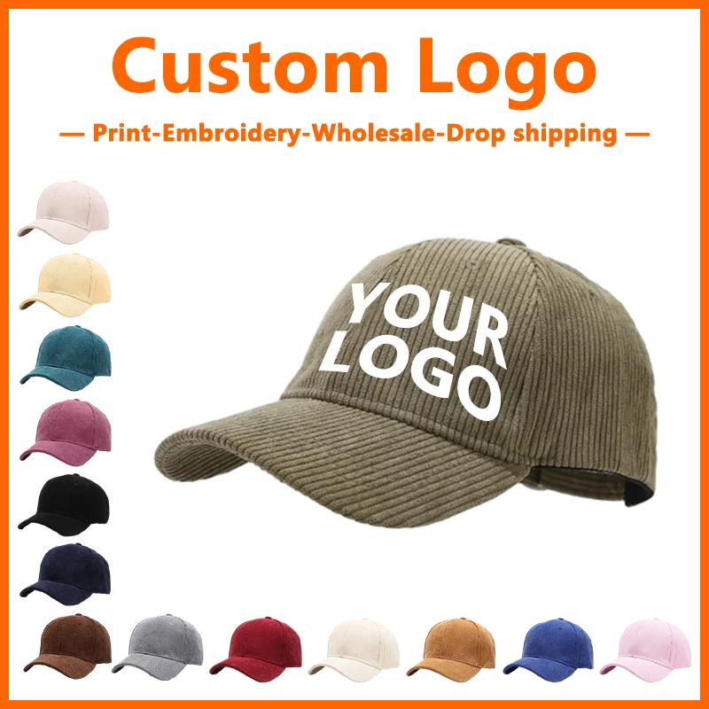 Custom Baseball Hats Corduroy Baseball Cap Embroidery Design DIY Wholesale Print Windproof Hat Outdoors Custom Cap Adult Hat