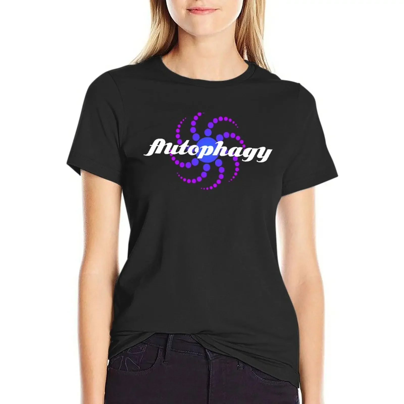

Autophagy - It's the word that you heard. T-Shirt shirts graphic tees Short sleeve tee animal print black t shirts for Women