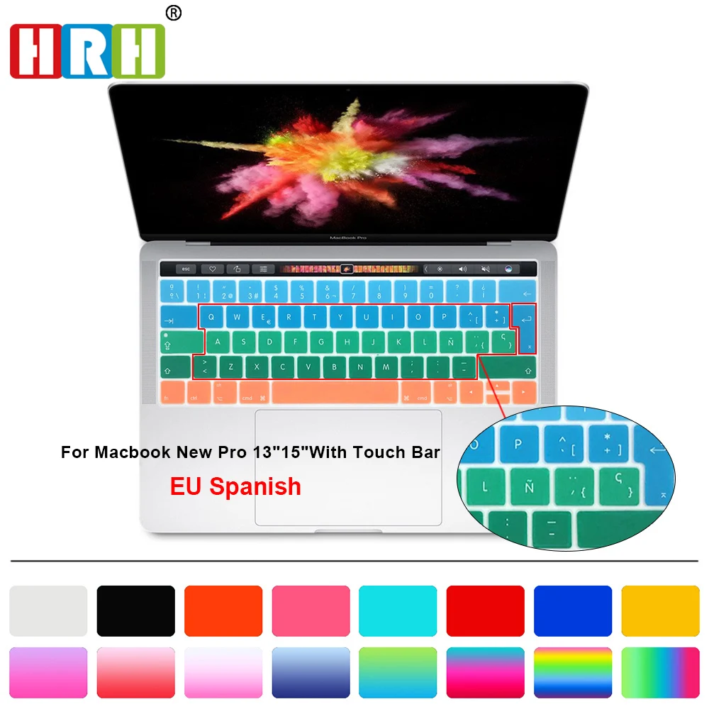 HRH Rainbow EU Spanish Silicone Keyboard Protective Film for Mac Pro 13 15 A1706 A1707 A1989 A1990 A2159 With Touch Bar