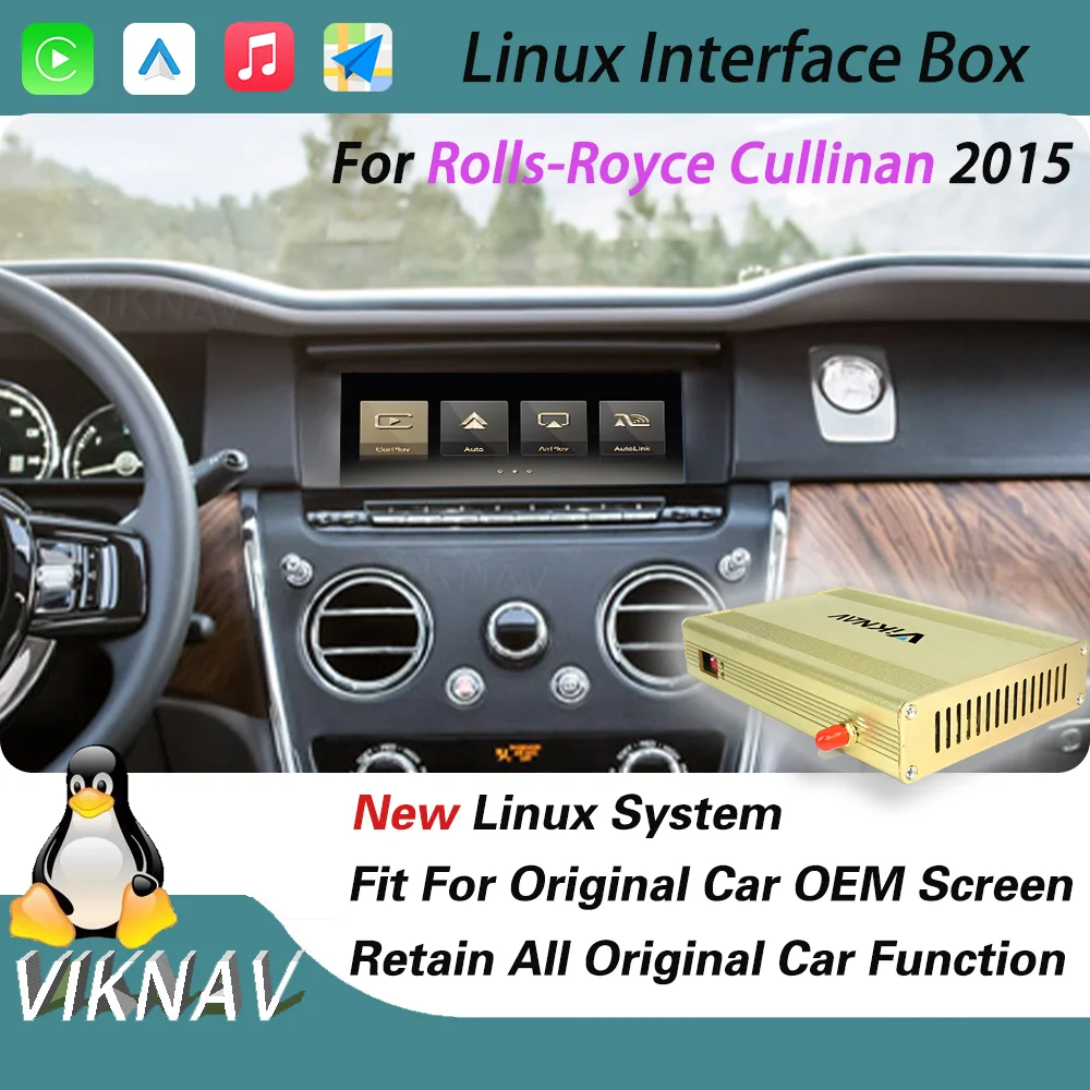 

Viknav Linux Upgrade Interface Decoder Box for Rolls-Royce Cullinan 2015 Wireless Apple CarPlay Android Auto Linux System