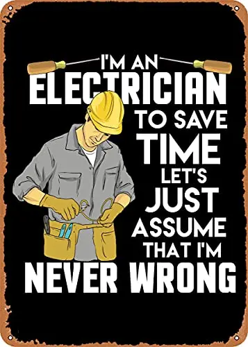 

Im an Electrician Im Nev Vintage Look Metal Sign Patent Art Prints Retro Gift 8x12 Inch