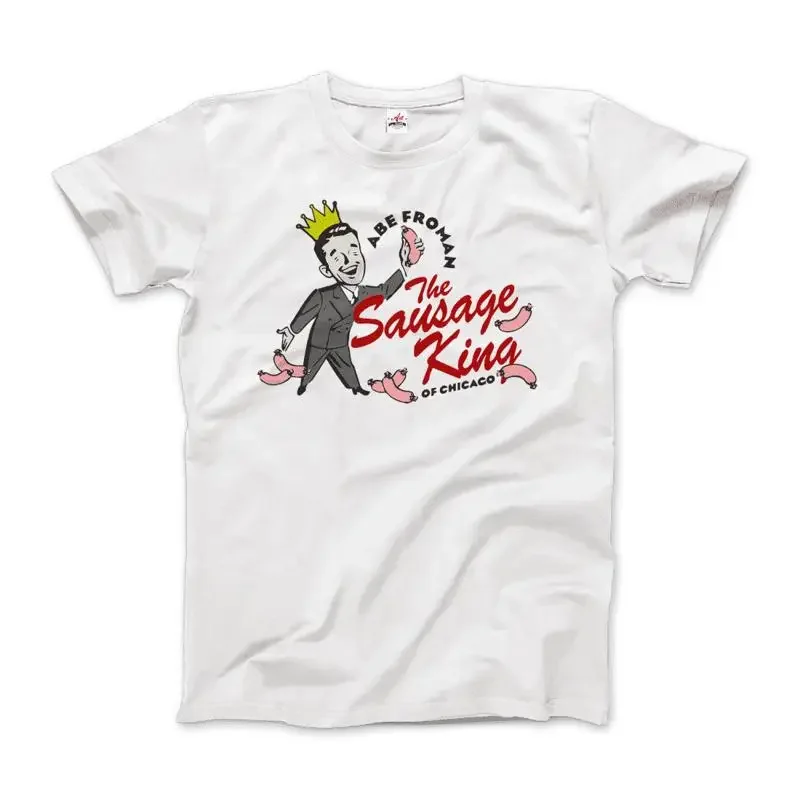 Abe Froman The Sausage King Of Chicago From Ferris Bueller'S Day Off T Shirt