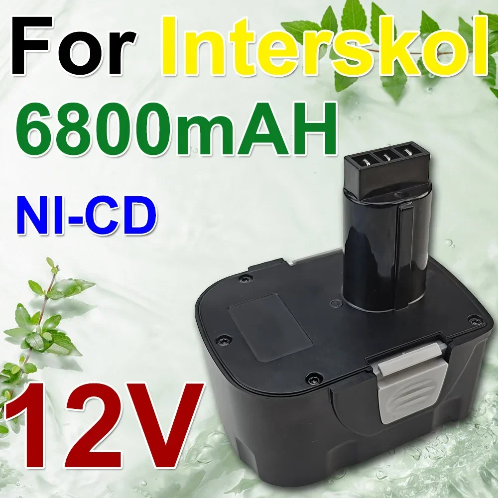 12V 6800mAh For Interskol Battery Ni-CD  Power Tool Rechargeable Replacement Battery Screwdriver Cordless Drill H12 DA-12ER-012