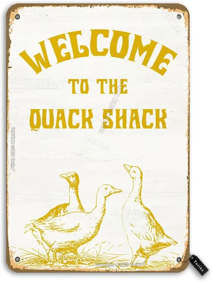 Welcome To The Quack Shack Iron Retro Look 8X12 Inch Decoration Plaque Sign for Home Kitchen Farm Garden Garage Bar Pub Man Cave