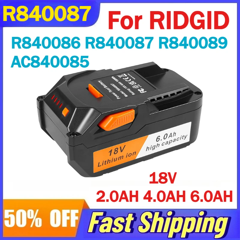 

18V 2.0AH 4.0AH 6.0AH 10-core R840087 R840085 Replacement Lithium Battery for RIDGID R840086 R840087 R840089 AC840085