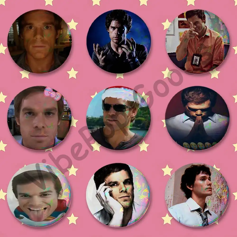 D-Dexter HD Print Badges Pretty Round Display Brooches IP merchandise 32mm 58mm 75mm 44mm 25mm