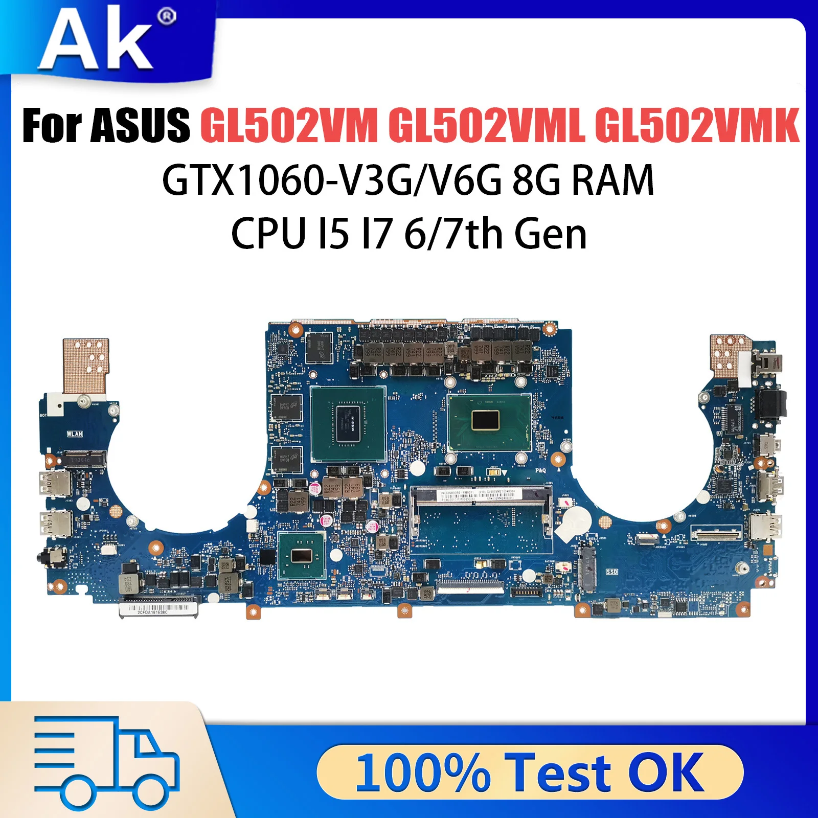 For ASUS GL502VM GL502VML GL502VMK GL502VMZ GL502V FX502VM S5VM S5V Laptop Motherboard I5 I7 CPU 8G RAM GTX1060/V3G/V6G