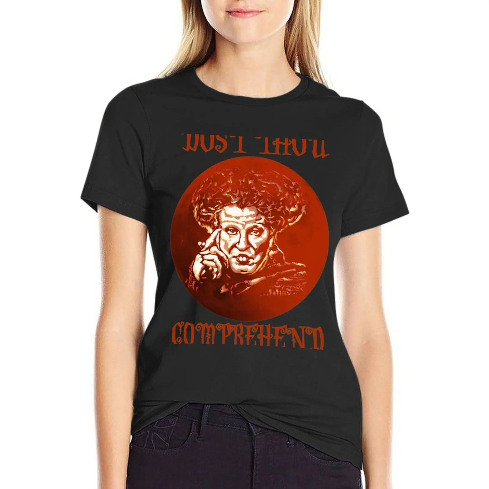 

Dost Thou Comprehend Halloween T-Shirt Blouse cute tops tees black t-shirts for Women