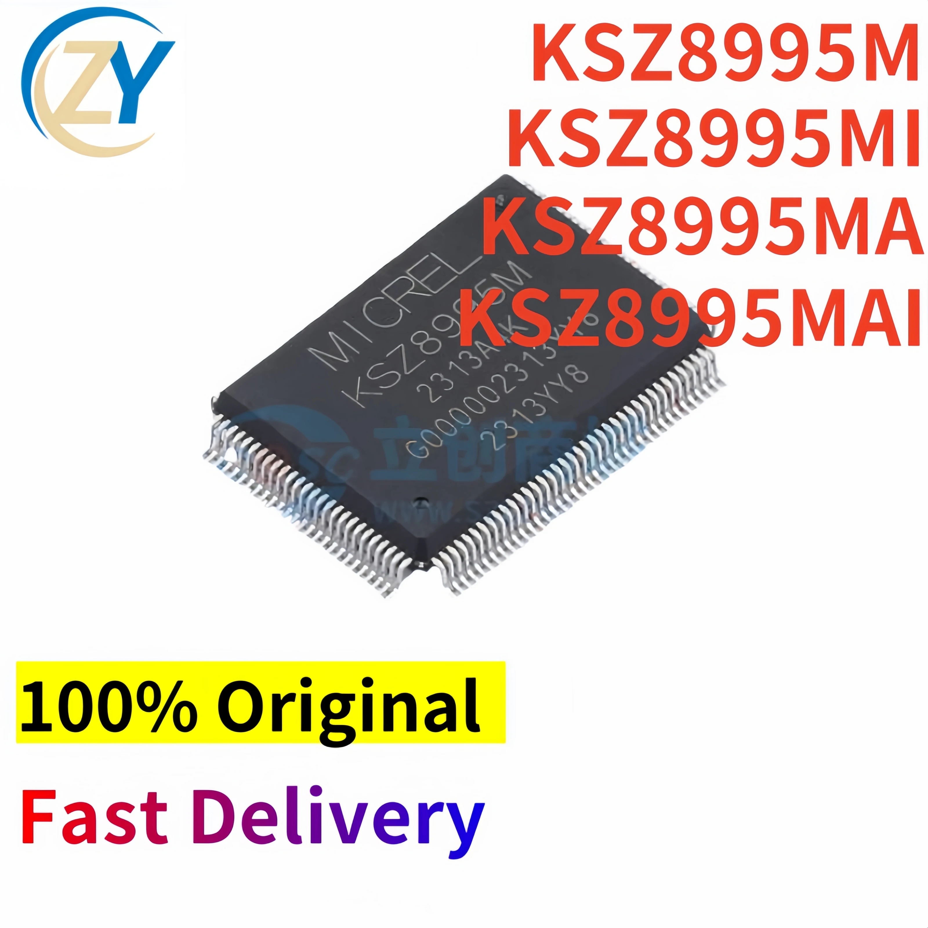 

100% Original KSZ8995 KSZ8995MAI Ethernets KSZ8995M KSZ8995MA KSZ8995MI QFP128 New & In Stock