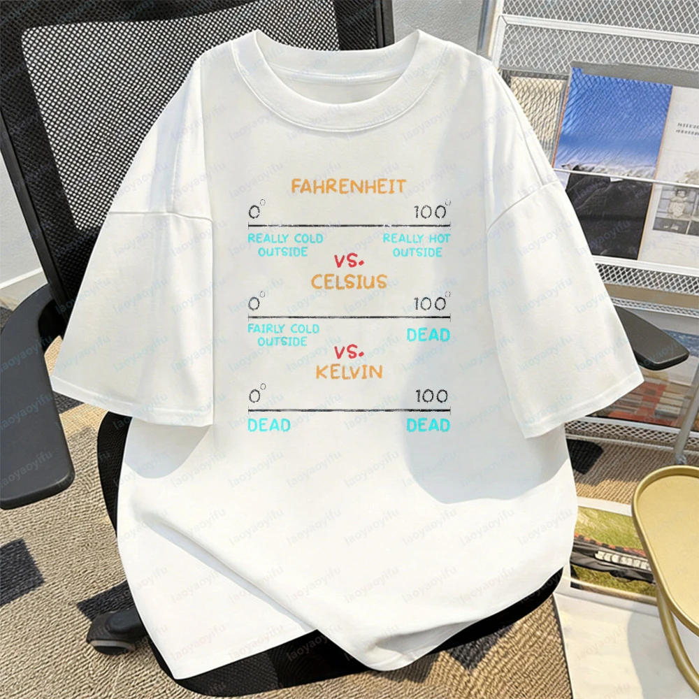 Witty Temperature Scale T-Shirt Fahrenheit Celsius Kelvin Humor Unisex Tee Simple Science Nerd Casual Style Cotton Women Tops