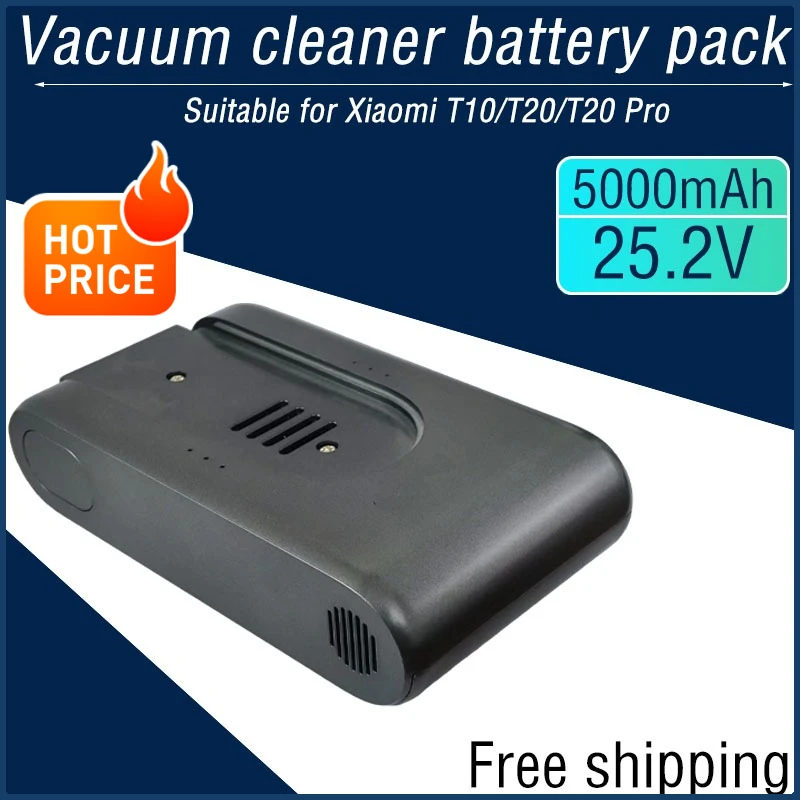 

New vacuum cleaner battery pack 5000mAh super large capacity 25.2V suitable for Xiaomi T10/T20/T20 Pro series Free shipping