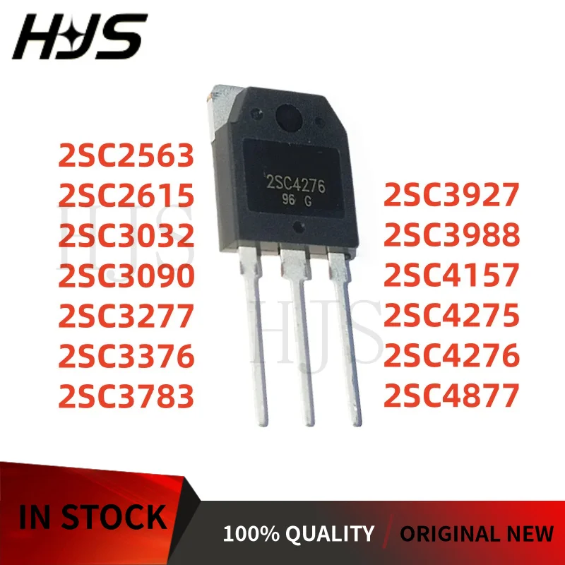 

10Pcs 2SC3927 2SC2615 2SC4157 2SC4275 2SC2563 2SC3988 2SC3277 2SC3090 2SC4877 2SC3376 2SC3032 2SC4276 C3461 C3783 TO-247 New